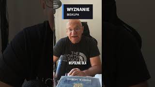 Wyznanie biskupa chwe andrzejcyrikas [upl. by Marteena]