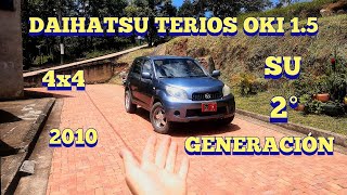 Todo sobre el DAIHATSU TERIOS OKI SEGUNDA GENERACION 2010  MOTOR STOCK [upl. by Aralk]