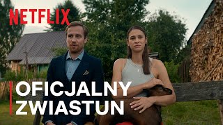 Nic na siłę  Oficjalny zwiastun  Netflix [upl. by Aerdied676]