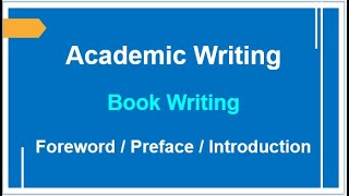 Book Writing  Foreword Preface Introduction amp their Differences forewordprefaceintroduction [upl. by Novonod]