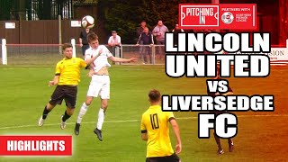 Lincoln United vs Liversedge FC  The Pitching In Northern Premier League  Highlights [upl. by Felise]