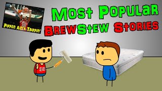 Most Popular Brewstew Stories  2 Hours [upl. by Suneya]