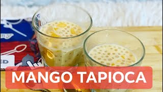 How to Make Mango Tapioca [upl. by Ecitsuj131]