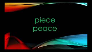 Learn how to spell piece and peace [upl. by Charo160]