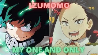 IzuMomo  My One and Only Oneshot [upl. by Ravaj]