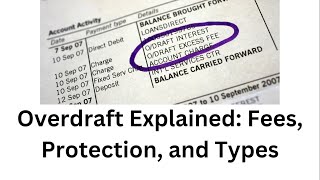 Decoding Overdraft Fees Protection and Types [upl. by Bridie]