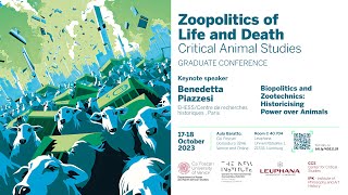 Zoopolitics of Life and Death Critical Animal Studies  Graduate Conference [upl. by Aura]