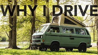 Finding Escape in a 1985 Volkswagen Vanagon Westfalia  Why I Drive 11 [upl. by Iv]