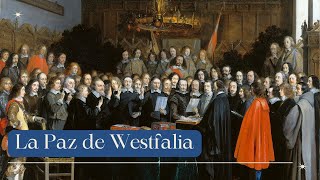 El fin de la larga guerra cómo la Paz de Westfalia cambió Europa [upl. by Frankel]