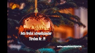 Dein OrakelAdventkalender Türchen Nr 14  Tagesbotschaft 14 Dezember 2018 [upl. by Ulrika298]