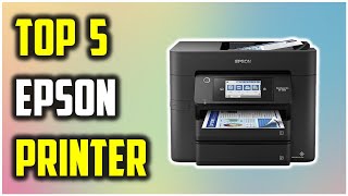 ✅Best Epson Printer 2024  Top 5 Epson printer Reviews amp Buying Guide [upl. by Dnomde]