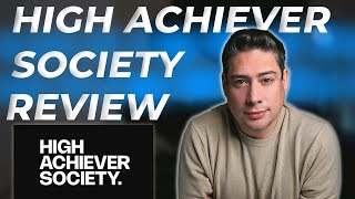 High Achiever Society Review [upl. by Acinomad]