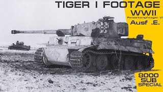 Rare Tiger I AusfE Footage  8000 Subscriber special  Panzerkampfwagen VI [upl. by Aislehc582]