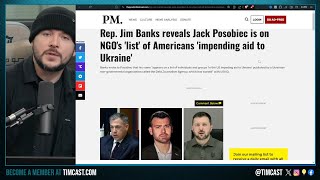 Tim Pool Posobiec More On Ukraine ENEMY LIST Rep Jim Banks DEMANDS US Cut Ties Over Intimidation [upl. by Deckert]