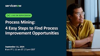 Process Mining 4 Easy Steps to Find Process Improvement Opportunities [upl. by Floyd493]