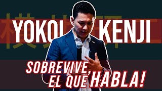 Sobrevive El que HABLA  YOKOI KENJI [upl. by Aynna]