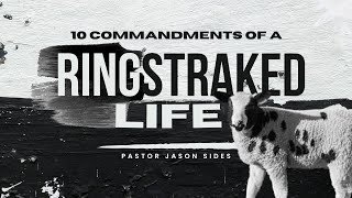 quot10 Commandments of a RingStraked Lifequot by Pastor Jason Sides [upl. by Spain]