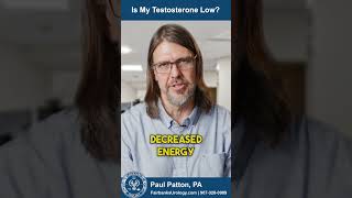 Is My Testosterone Low  Fairbanks Urology  Paul Patton PA [upl. by Acimot471]