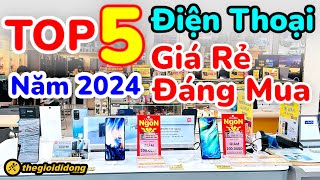 TOP 5 Điện Thoại Giá Rẻ Đáng Mua Nhất Năm 2024 tại Thế Giới Di Động quyengbox [upl. by Wise225]