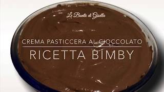 Crema Pasticcera al Cioccolato  Ricetta Bimby [upl. by Edsel793]