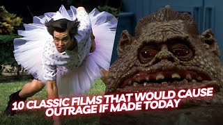 10 Classic Films That Would Cause Outrage If Made Today [upl. by Eduard143]