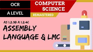 34 OCR A Level H046H446 SLR7  12 Assembly language and LMC language [upl. by Danna310]