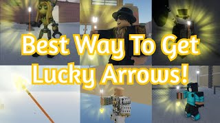 Best Way To Get Lucky Arrows  YBA [upl. by Barboza]