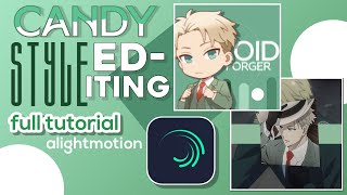 Full Candy style edit tutorial in alightmotion  How to Edit Candy Style  Watch me edit candy style [upl. by Aiasi930]