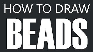 How To Draw A Bead  Plastic Beads Drawing Colored Beads [upl. by Ahsatin]