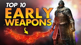 Elden Ring  10 BEST Early Game Weapons RANKED [upl. by Nalyad]