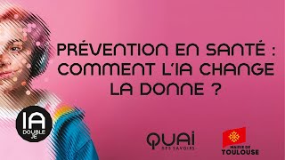 IA et Santé  quotPrévention en santé  comment lIA change la donne quot [upl. by Donnamarie648]