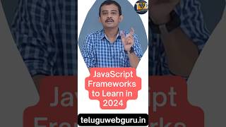 Javascript frameworks to learn in 2024 javascriptframeworks teluguwebguru [upl. by Nayarb430]