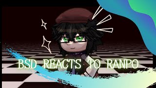 Bungou Stray Dogs characters react to Ranpo Edogawa Bsd  No ships  Gacha Club [upl. by Maryly]