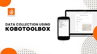 Data Collection using Kobo ToolBox A Comprehensive Guide to Creating Your First Form [upl. by Aihsemot]