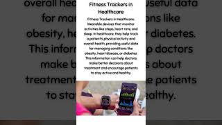 Fitness Trackers in Healthcare [upl. by Elayor339]