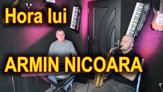 HORA LUI ARMIN NICOARA  Saxofon LIVE [upl. by Orpah]