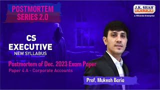 CS Executive Final Exam Paper Analysis  Paper 4A Corporate Accounting  Dec 2023  csatjksc [upl. by Pebrook]