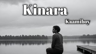 Kinara song by Kaamiboy lyrical video song  Latest Punjabi sad song 2024 [upl. by Rockie397]