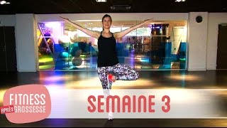 Fitness Après Grossesse – Semaine 3 [upl. by Bradleigh]