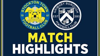 HIGHLIGHTS  Stockton Town 30 Grimsby Borough [upl. by Dougal760]