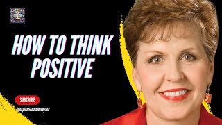 Joyce Meyer  How to Think Positive [upl. by Euqenimod]