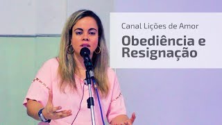 Bem Aventurados os Mansos e Pacíficos  Obediência e Resignação Patrícia Lins [upl. by Nylaras]