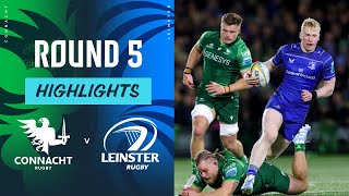 Connacht v Leinster Highlights  Round 5  URC 202425 [upl. by Naamana]