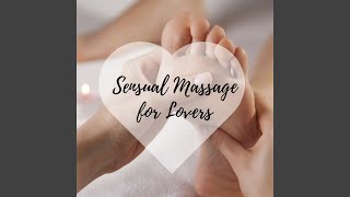 Sensual Massage for Lovers [upl. by Lleroj694]