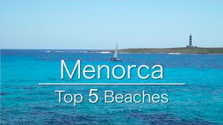 Top 5 Beaches Menorca Minorca [upl. by Miharba]