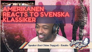 Amerikanen Reacts to Svenska Klassiker Speaker  Emaho [upl. by Toinette]