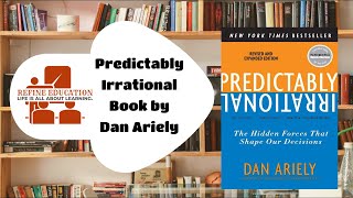 Predictably Irrational Book by Dan Ariely  Book Summary  Refine Education [upl. by Delgado311]