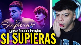 REACCIÓN SI SUPIERAS  Video Oficial  Eslabon Armado y DannyLux [upl. by Sherlocke]