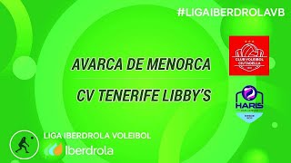 AVARCA DE MENORCA Vs CV TENERIFE LIBBYS [upl. by Stronski]