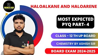 HALOALKANE amp HALOARENE TOPIC  MOST EXPECTED PYQ PART4  CHEMISTRY CLASS 12  BOARD EXAM [upl. by Airemat551]